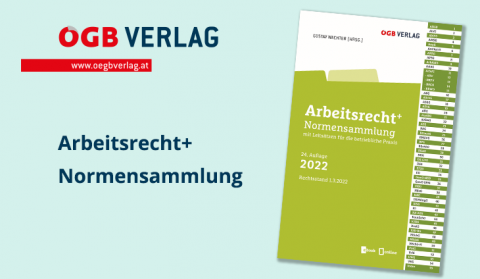 Die Arbeitsrecht+ Normensammlung ist mit der Ausgabe 2022 wieder top aktuell.